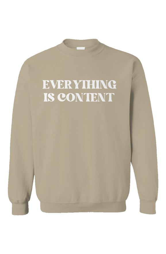 Everything is Content One Line Unisex Crewneck