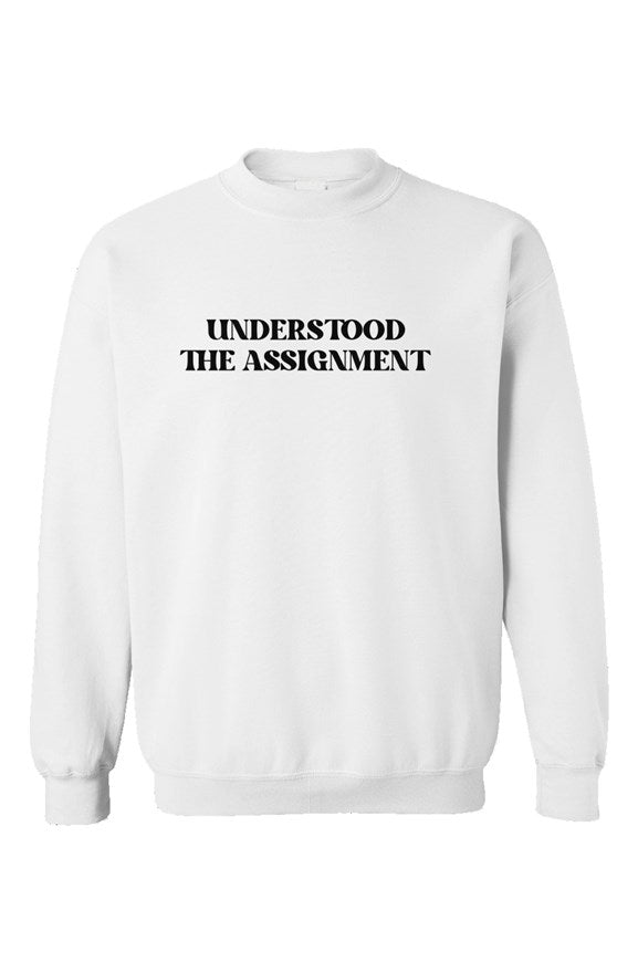 Understood the Assignment Unisex Crewneck