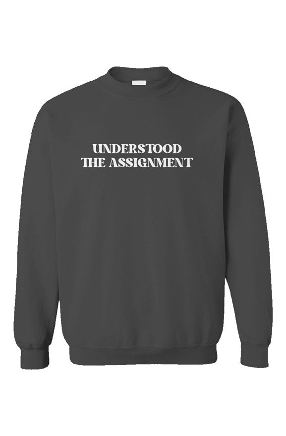 Understood the Assignment Charcoal Unisex Crewneck