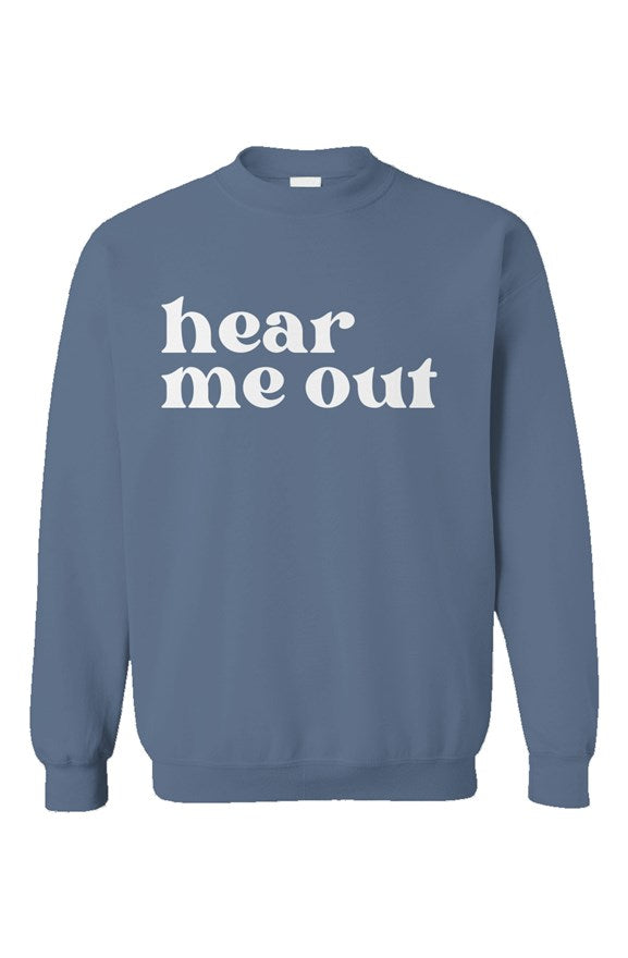 Hear Me Out Indigo Blue Unisex Crewneck