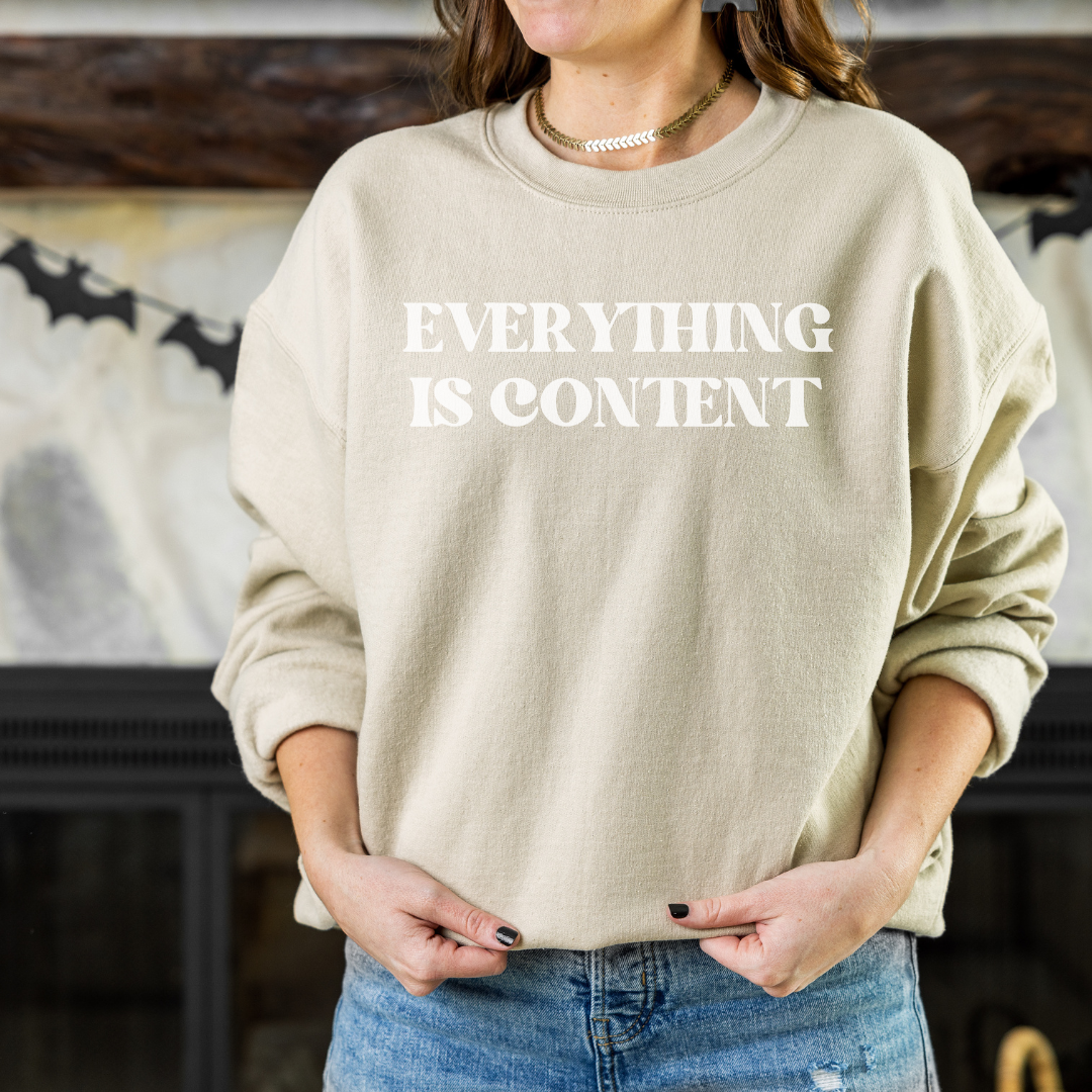 Everything is Content One Line Unisex Crewneck